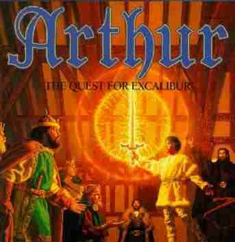 Arthur: The Quest for Excalibur]